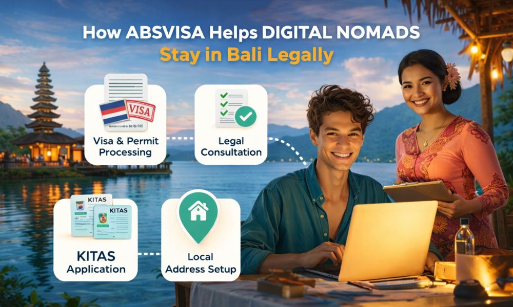 How ABSVISA Helps Digital Nomads Stay in Bali Legally
